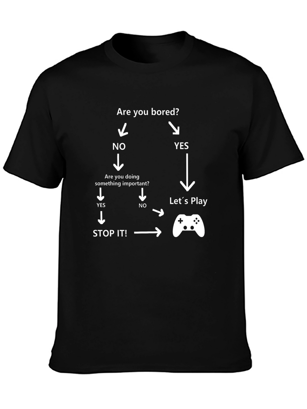 Funny Gamer T-Shirt - Are You Bored? Play!
