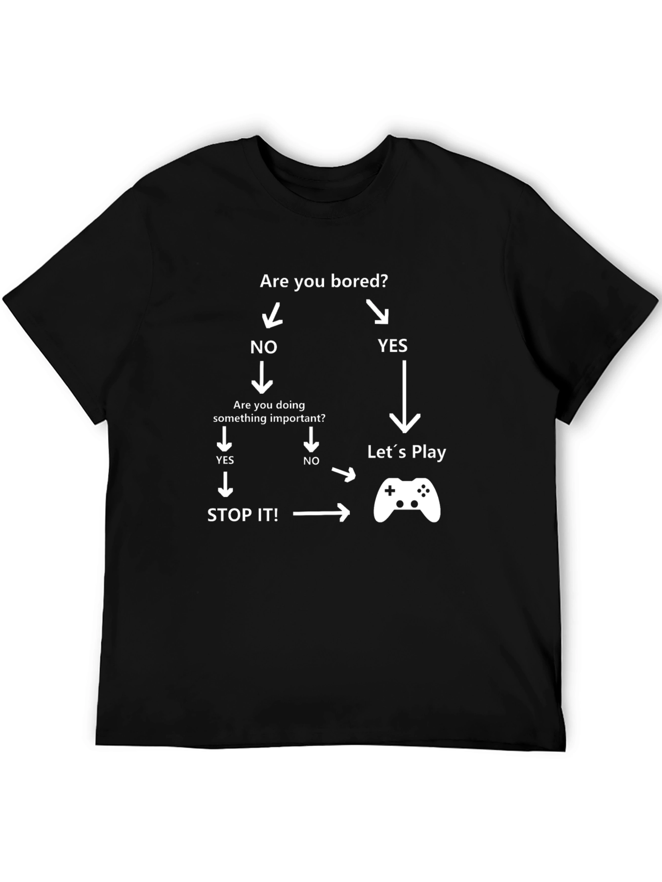 Funny Gamer T-Shirt - Are You Bored? Play!