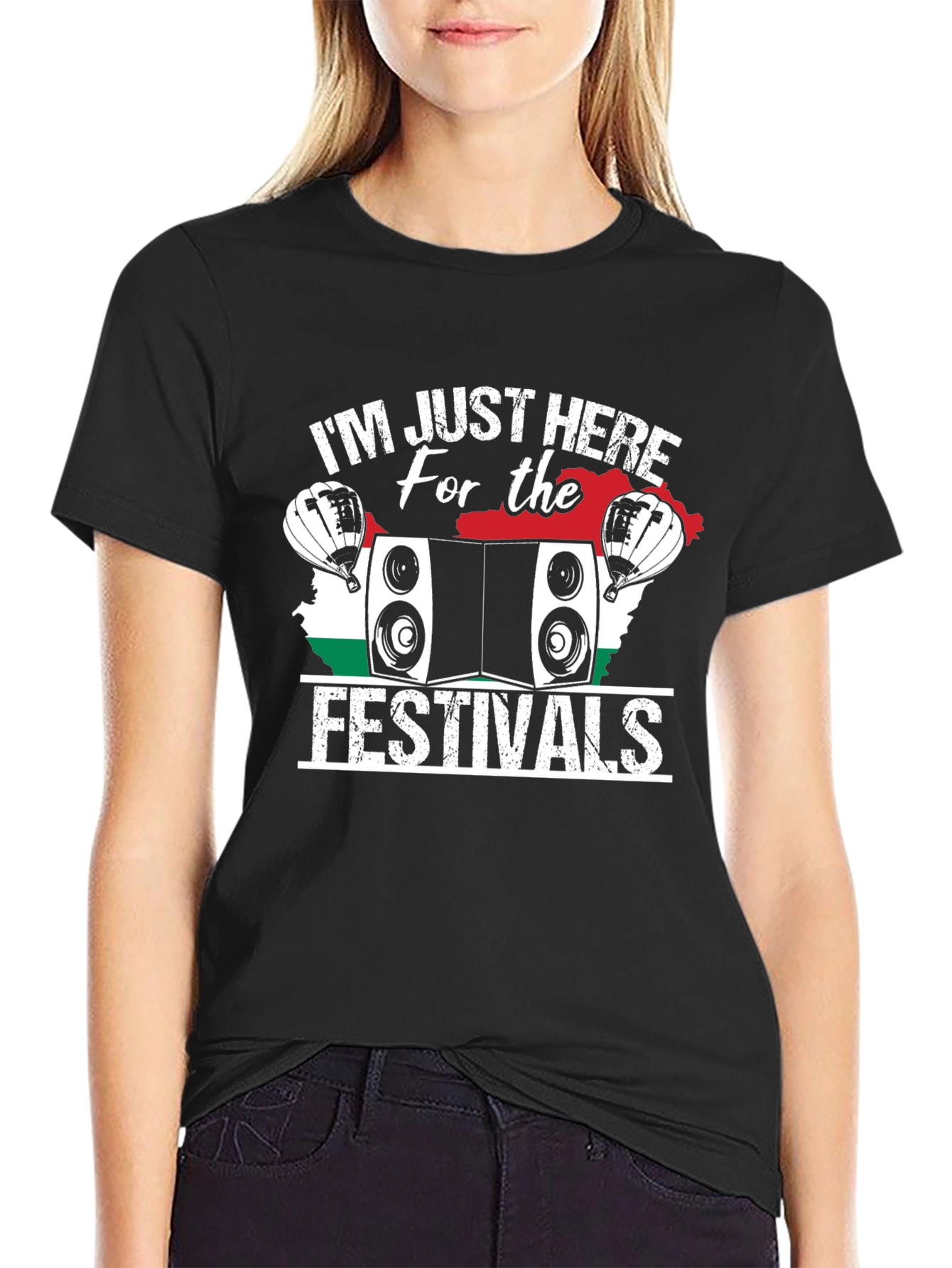 Festival Lover T-Shirt - Im Just Here for the Festivals