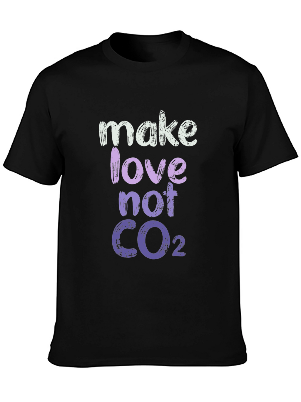 Make Love Not CO2 Graphic Tee - Eco-Friendly Fashion