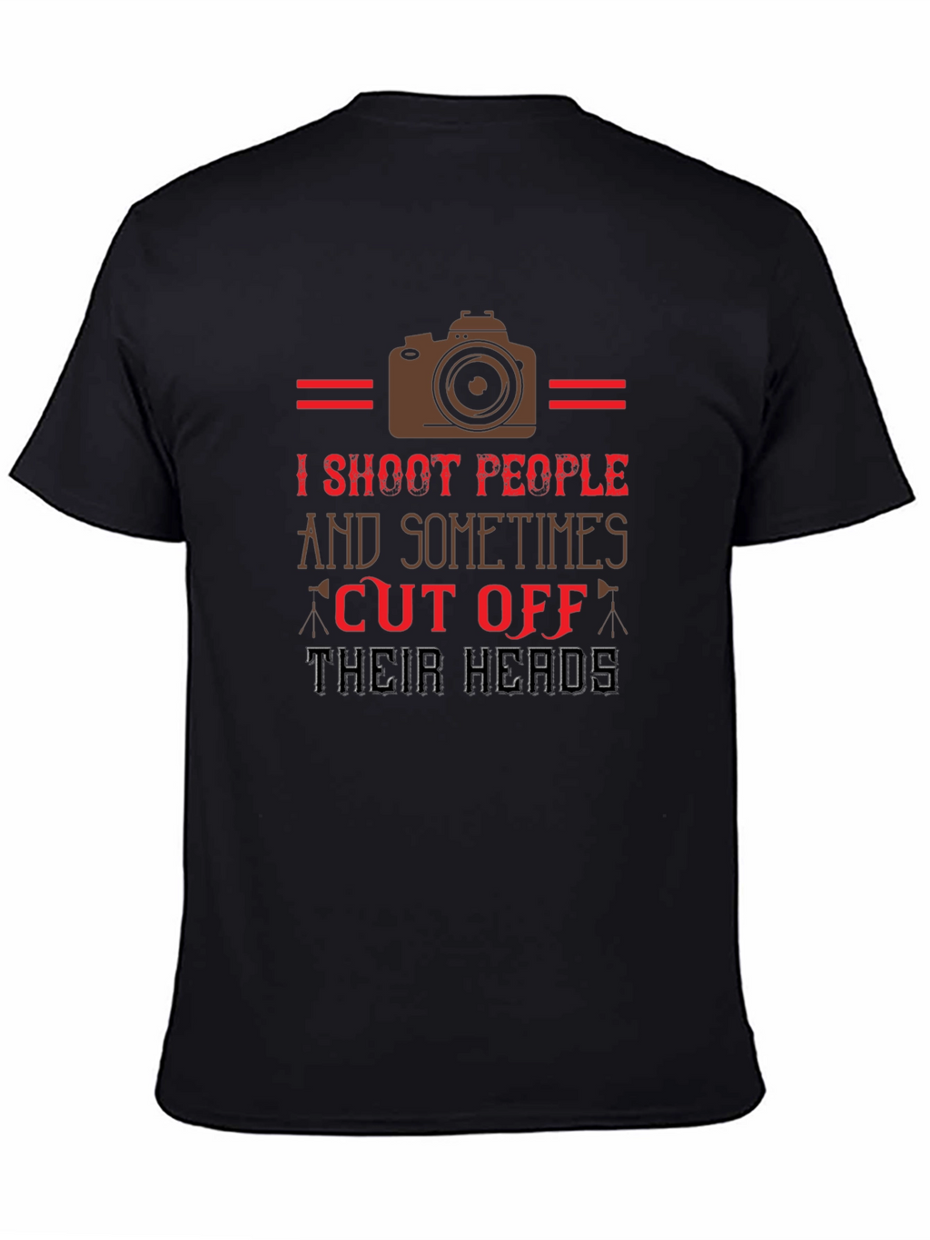 Humorous Photographer T-Shirt - I Shoot People