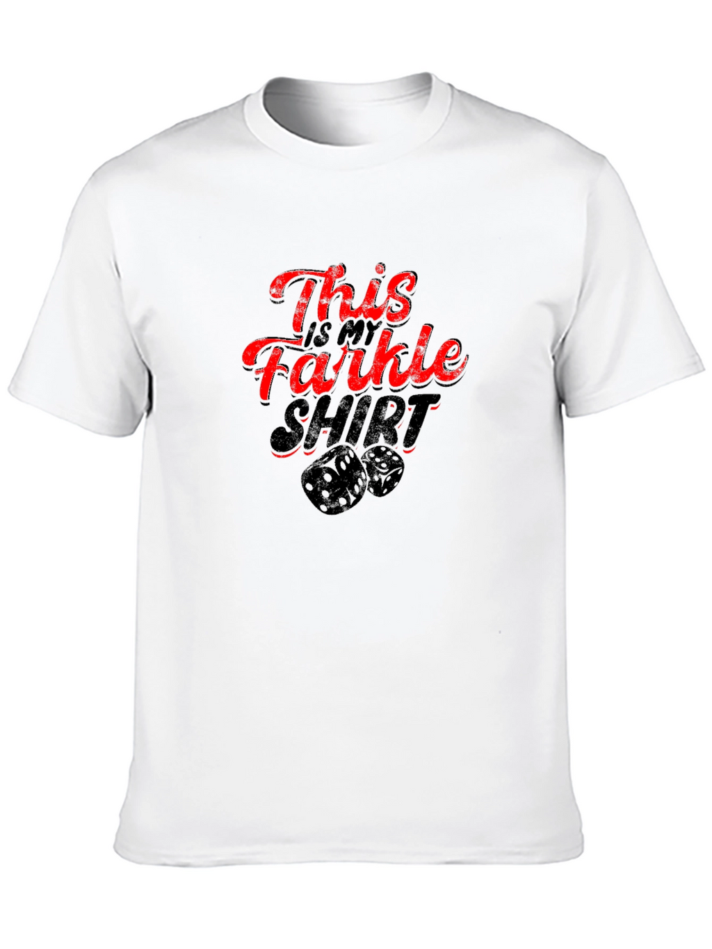 Farkle Shirt - This is my Farkle shirt T-Shirt