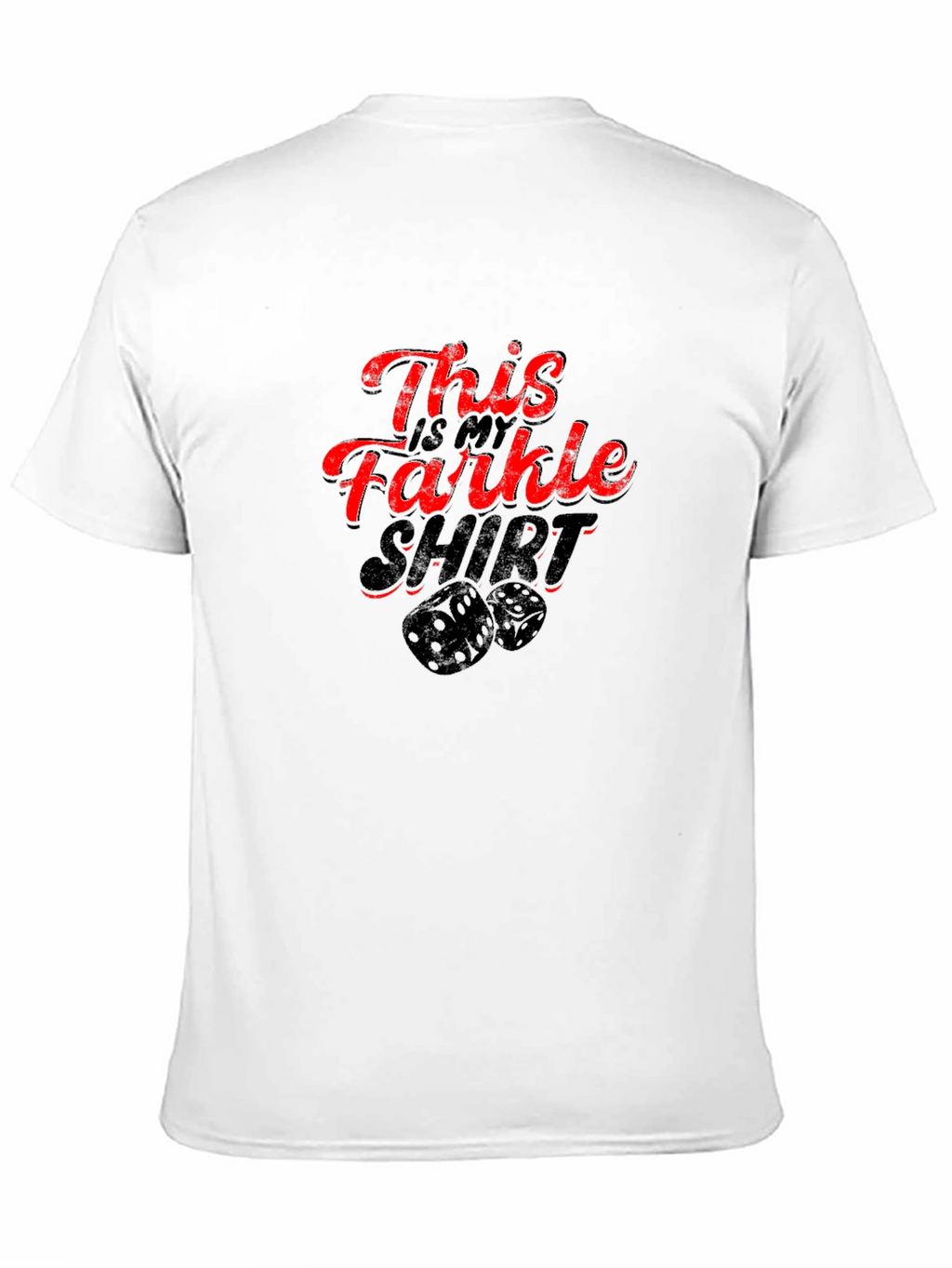 Farkle Shirt - This is my Farkle shirt T-Shirt