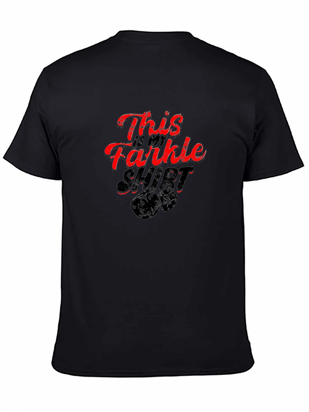 Farkle Shirt - This is my Farkle shirt T-Shirt