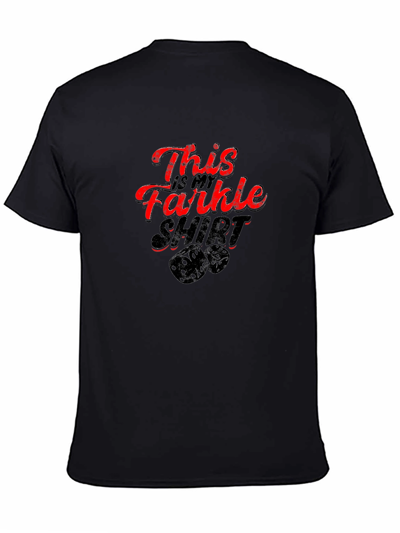 Farkle Shirt - This is my Farkle shirt T-Shirt