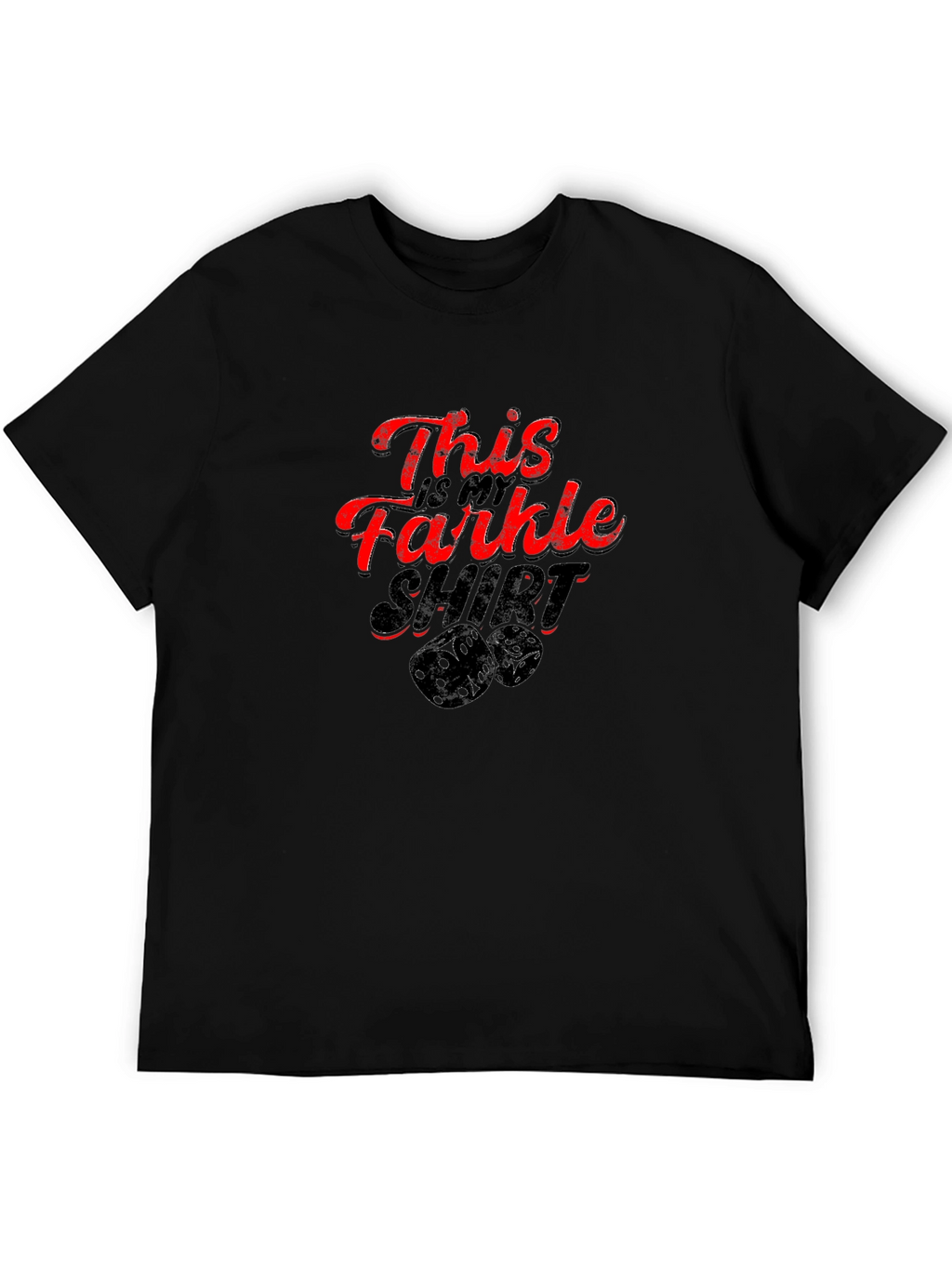 Farkle Shirt - This is my Farkle shirt T-Shirt