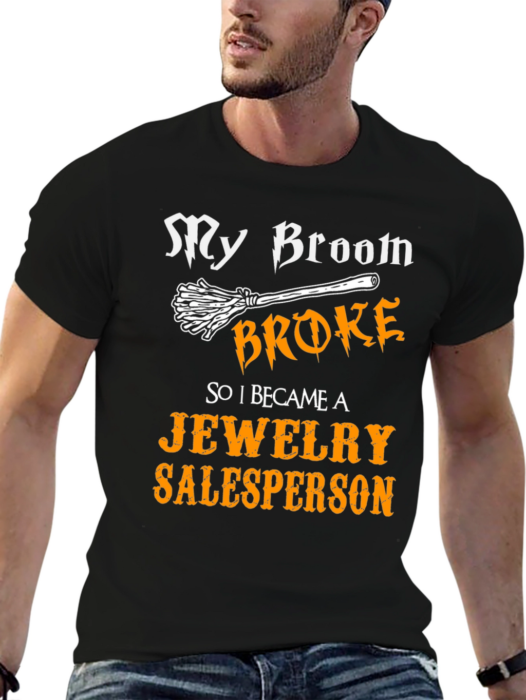Funny My Broom Broke Jewelry Salesperson T-Shirt