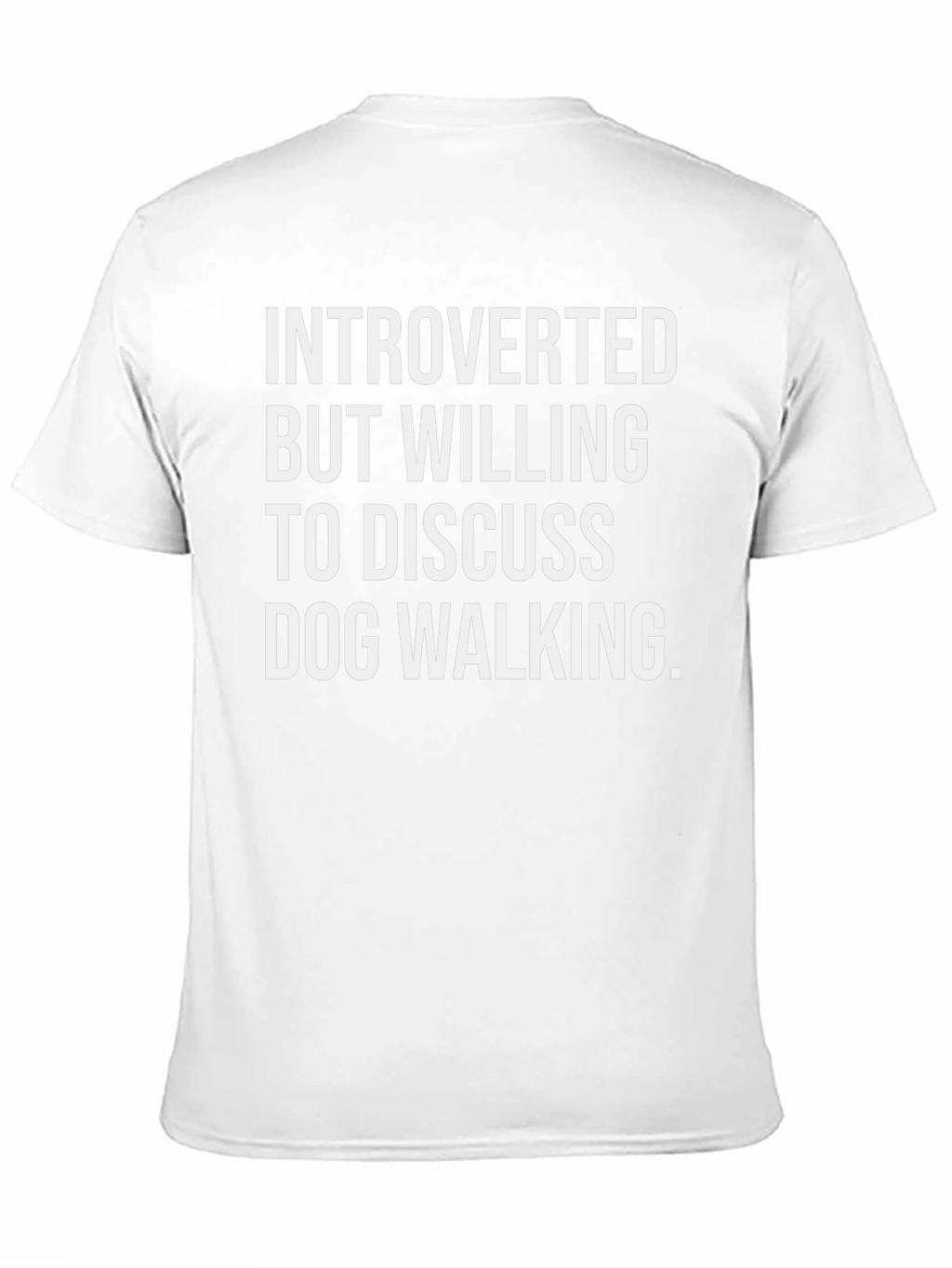 Introverted Dog Walking T-Shirt - Funny Graphic Tee