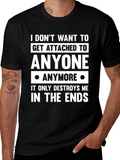 Dont Get Attached T-Shirt