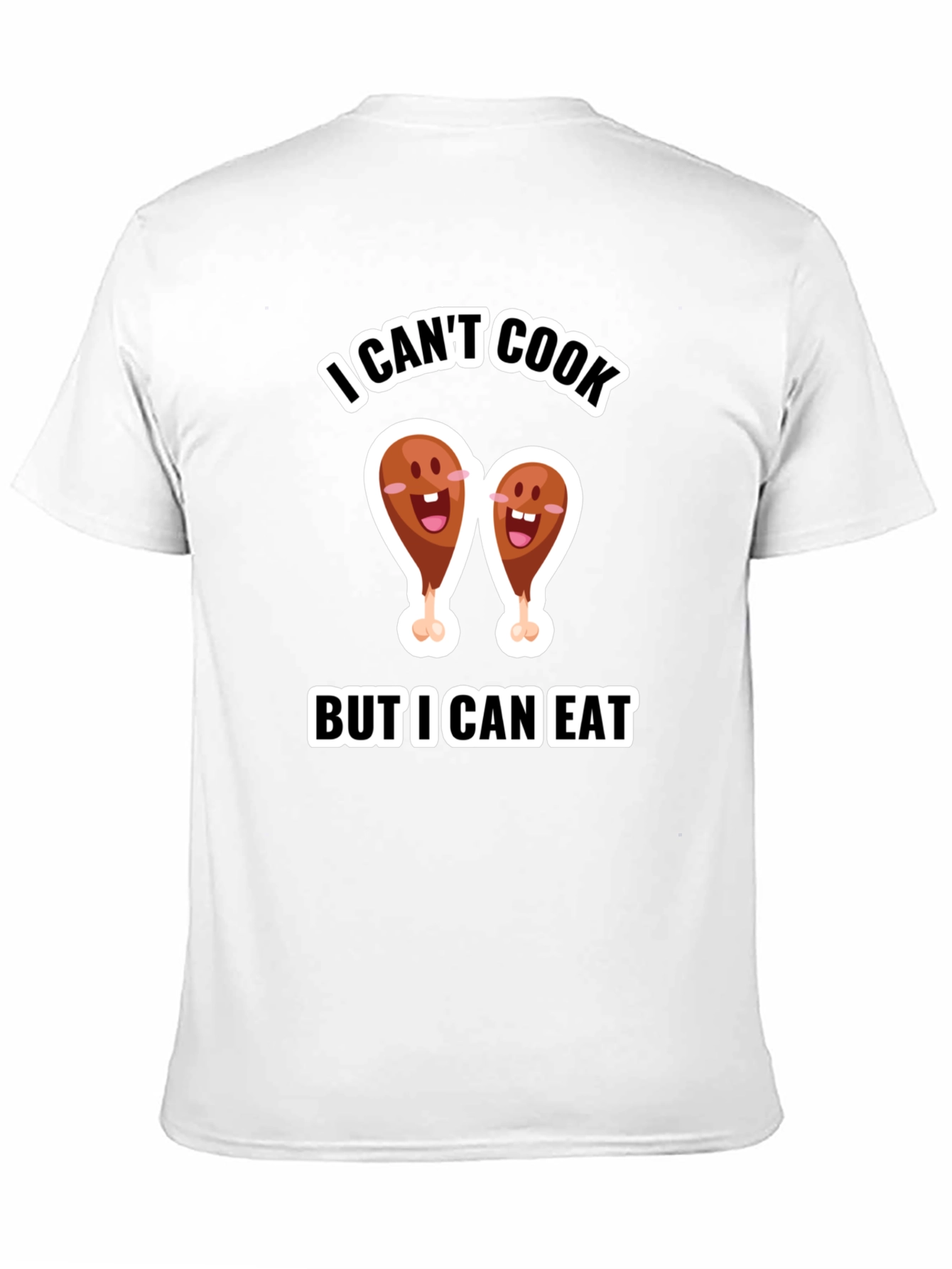 Funny I Cant Cook But I Can Eat T-Shirt