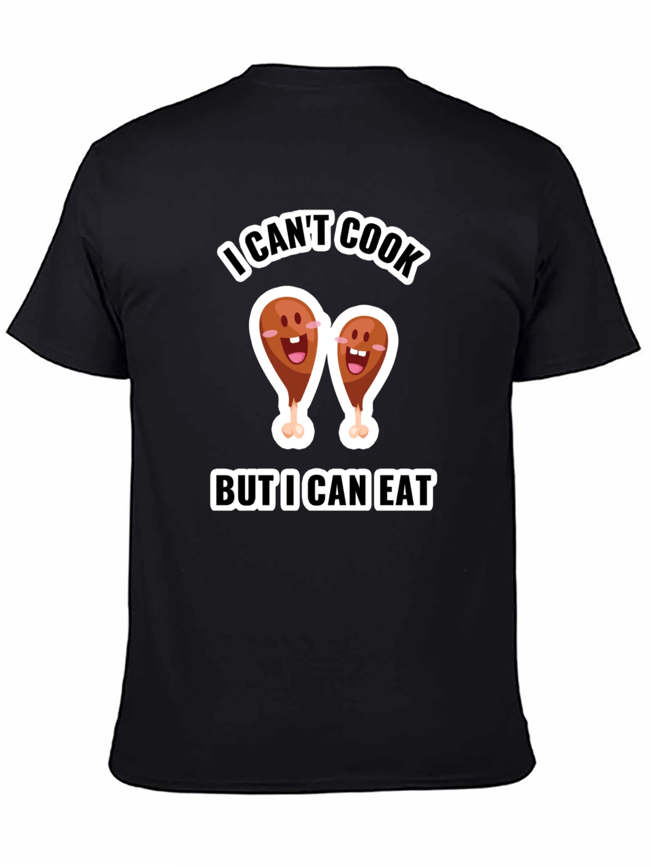 Funny I Cant Cook But I Can Eat T-Shirt