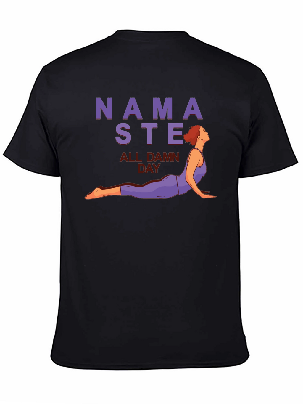Namaste All Damn Day Graphic Tee