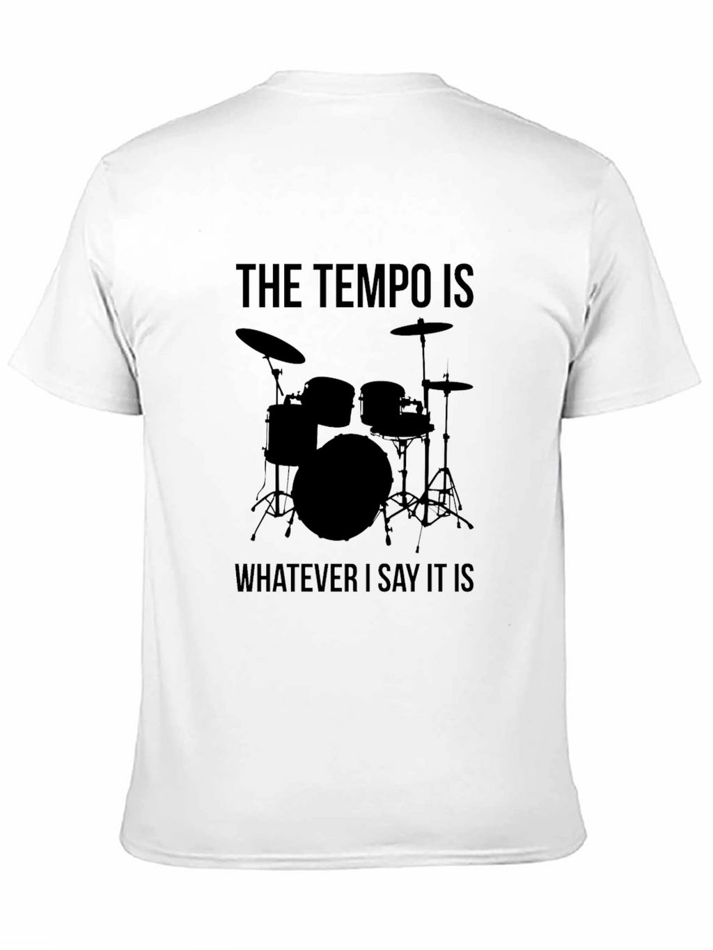 Drummer Tempo T-Shirt - Musical Humor Tee