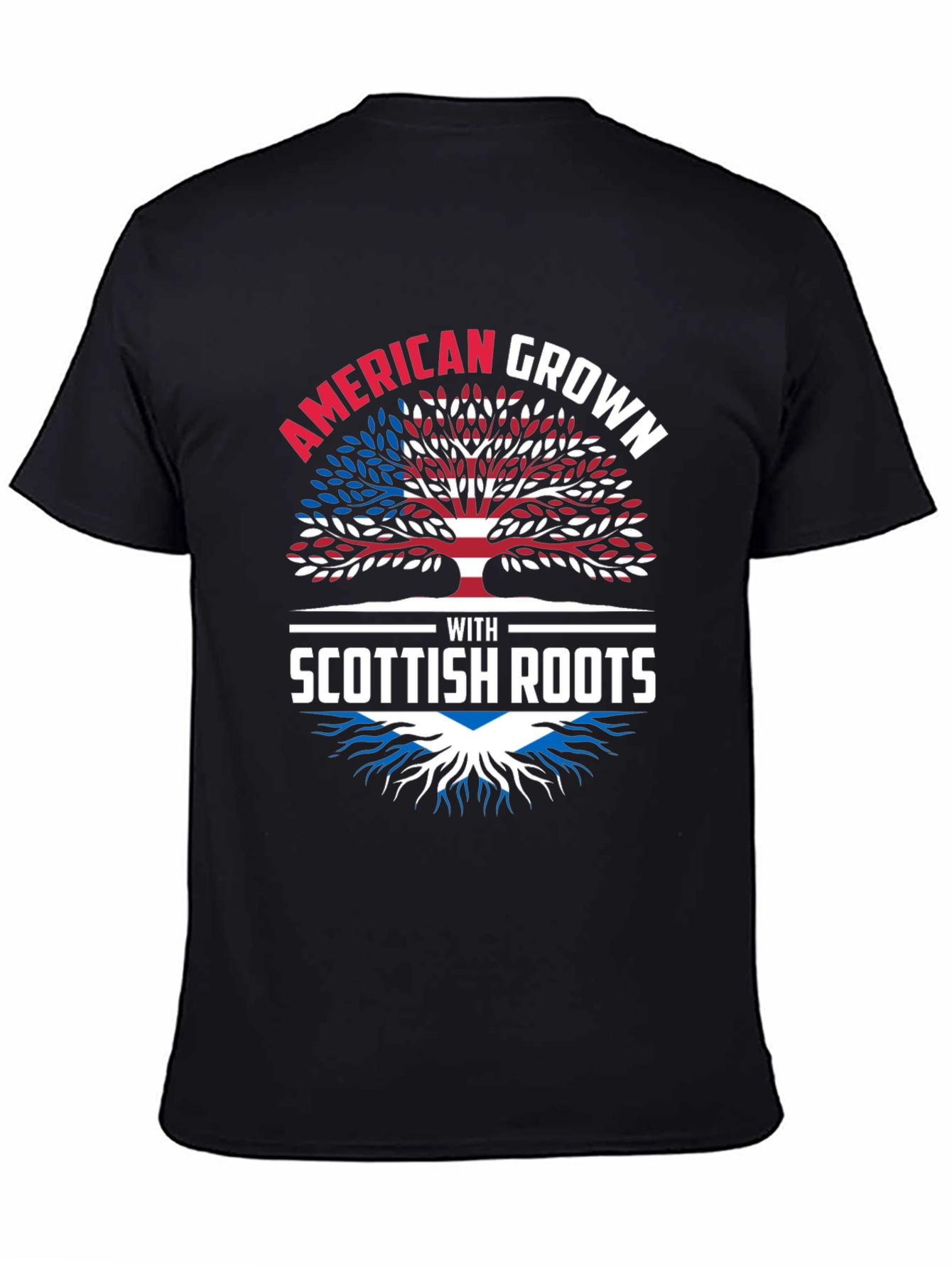 American Grown With Scottish Roots T-Shirt