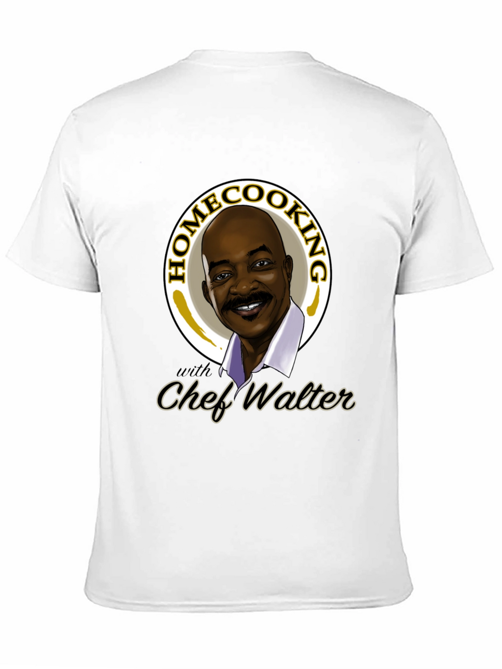 Chef Walter Home Cooking T-Shirt
