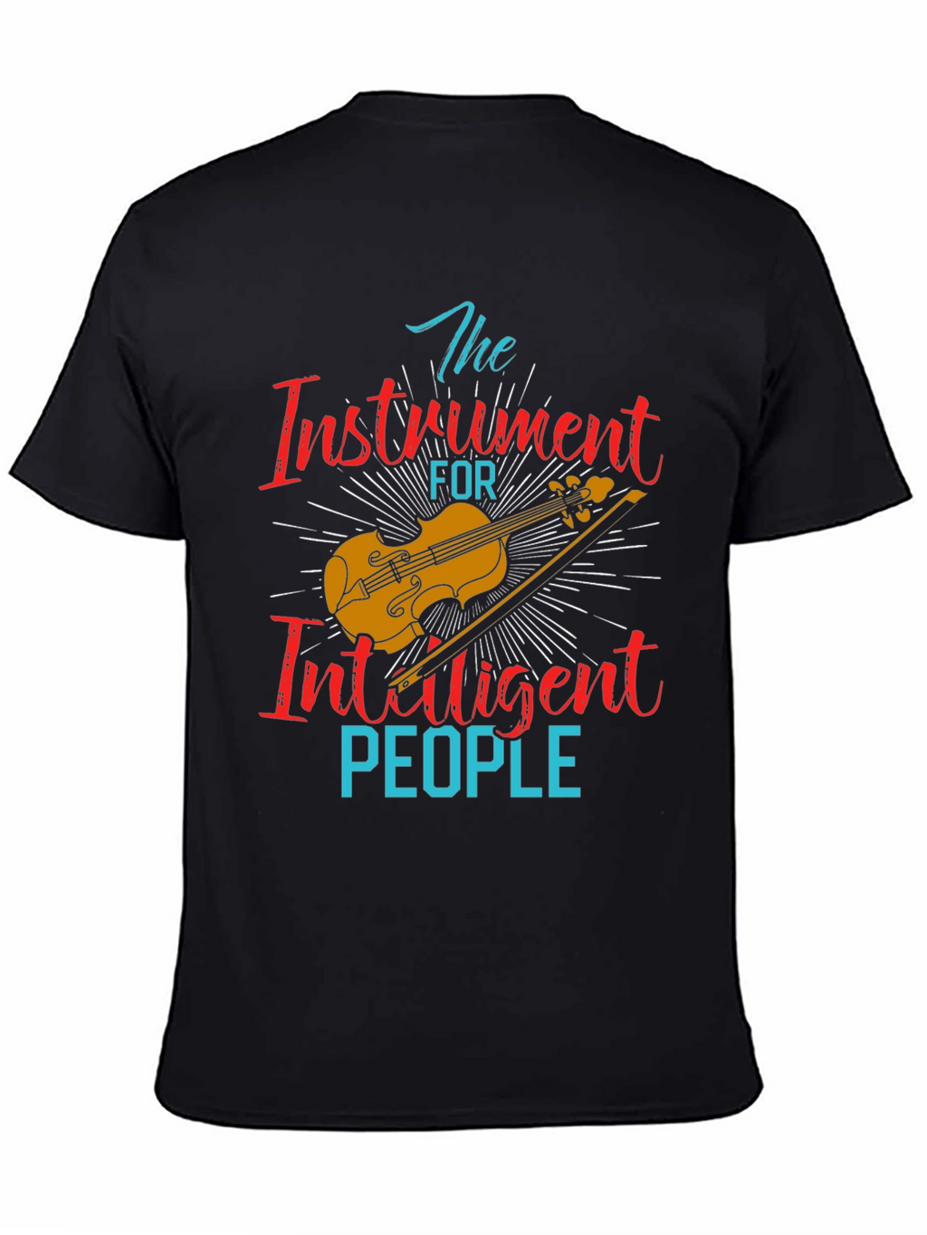 Intelligent People Violin T-Shirt