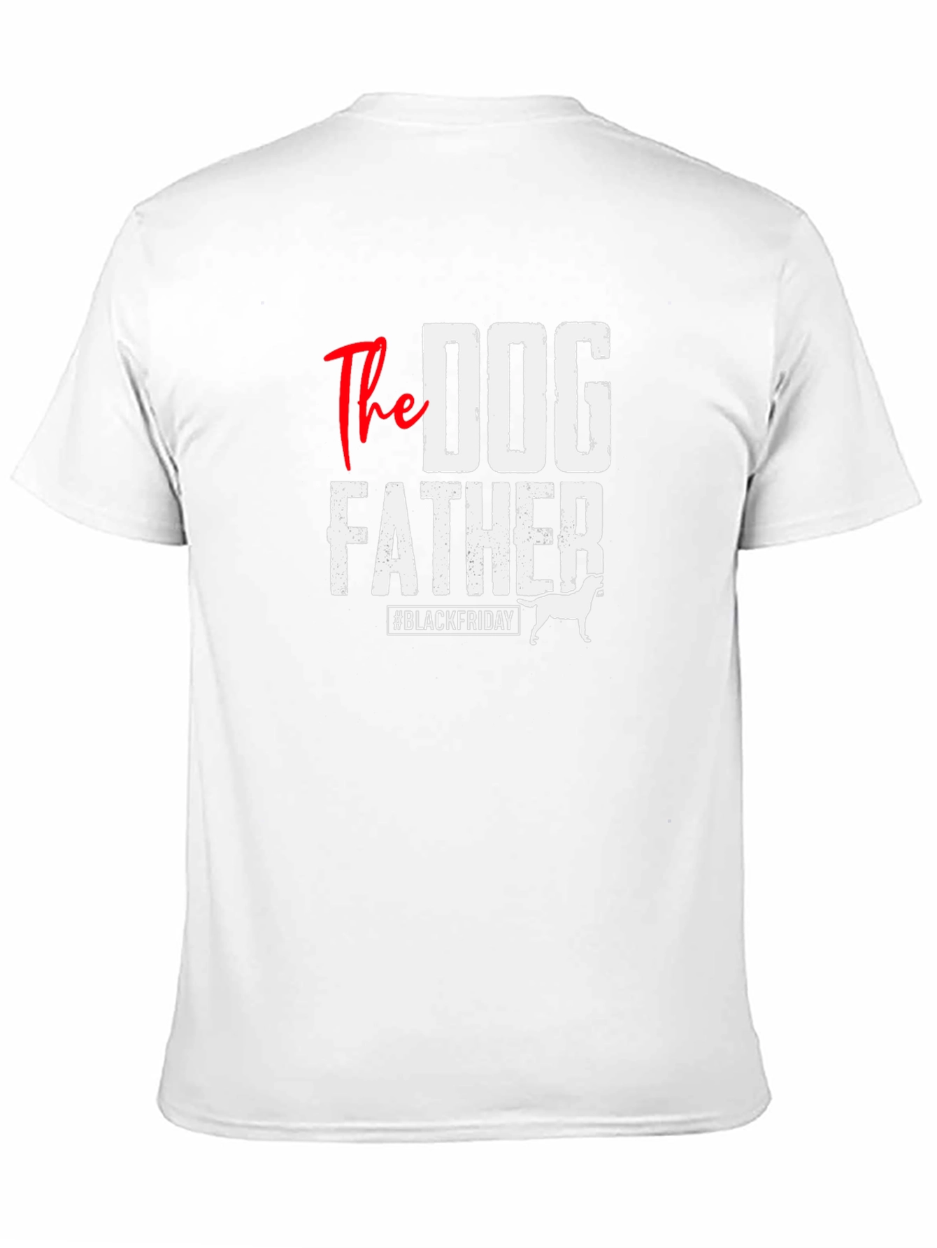 The Dog Father T-Shirt - Black Friday