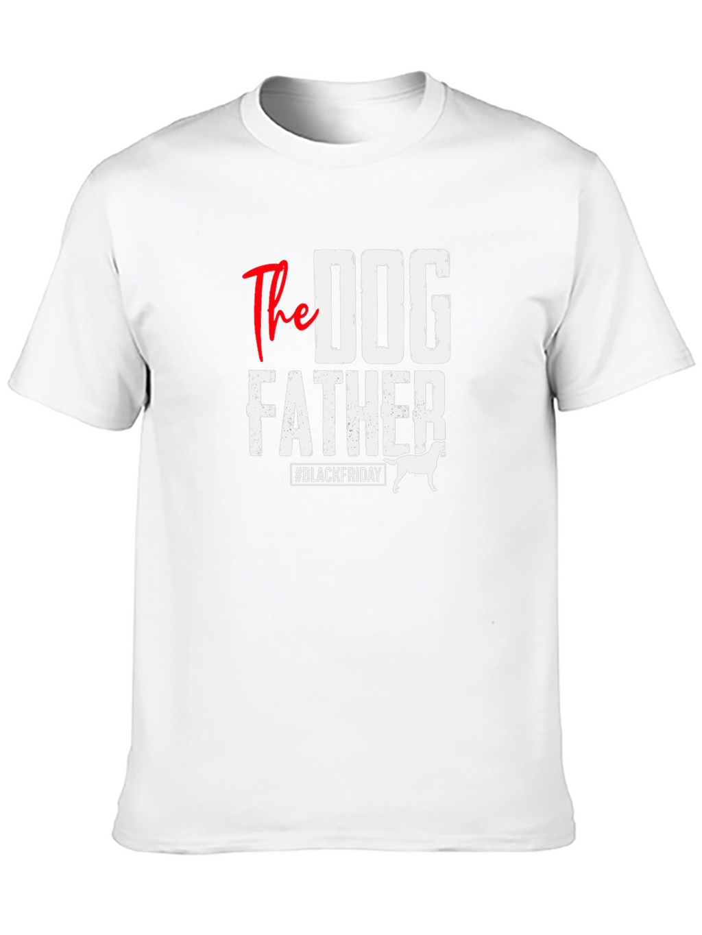 The Dog Father T-Shirt - Black Friday
