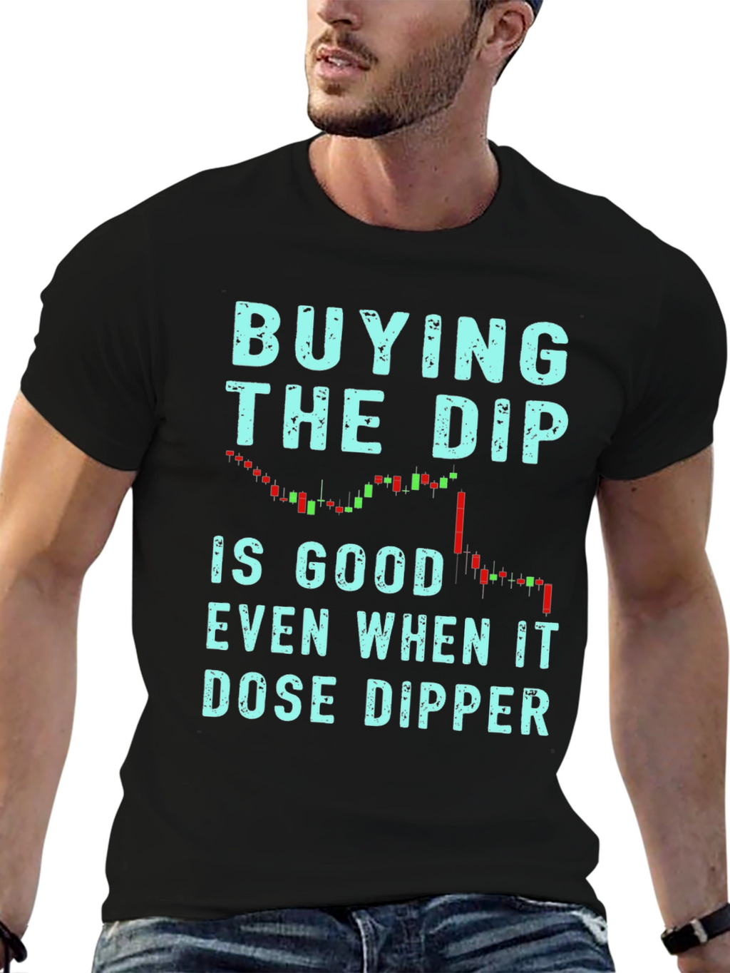 Buy the Dip T-Shirt - Trader Tee