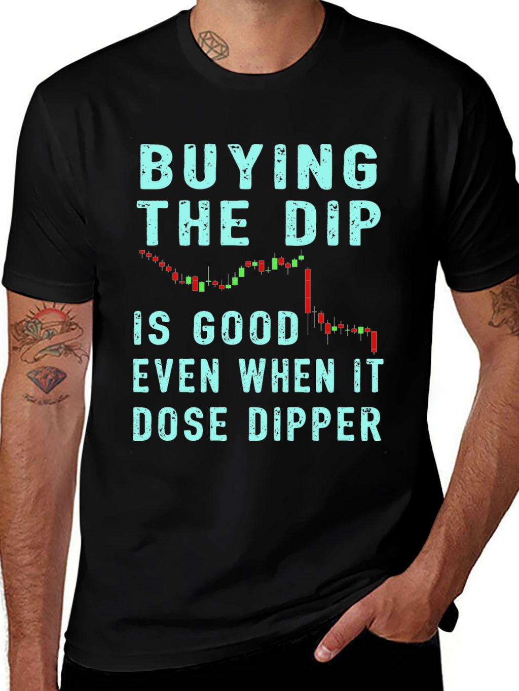 Buy the Dip T-Shirt - Trader Tee