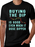 Buy the Dip T-Shirt - Trader Tee