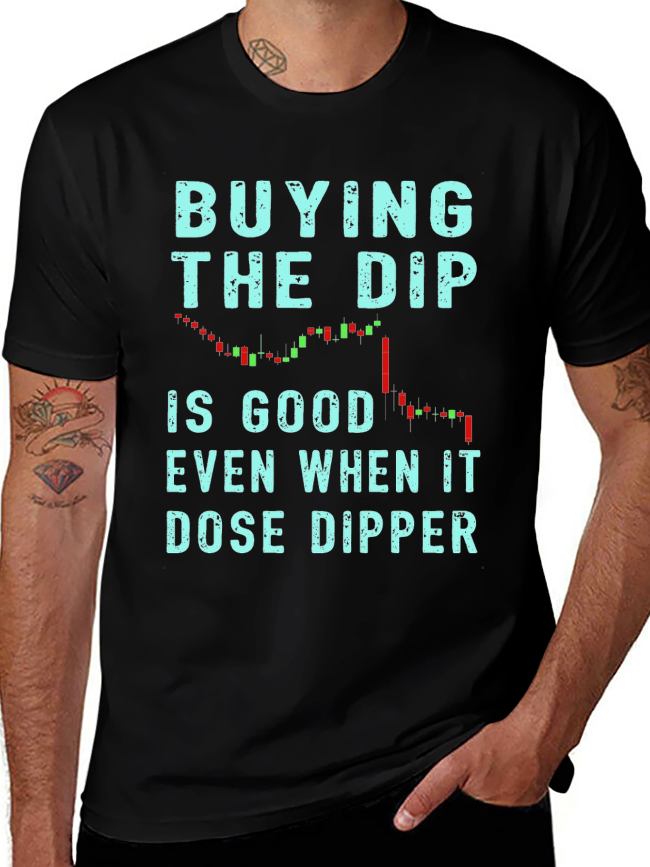 Buy the Dip T-Shirt - Trader Tee
