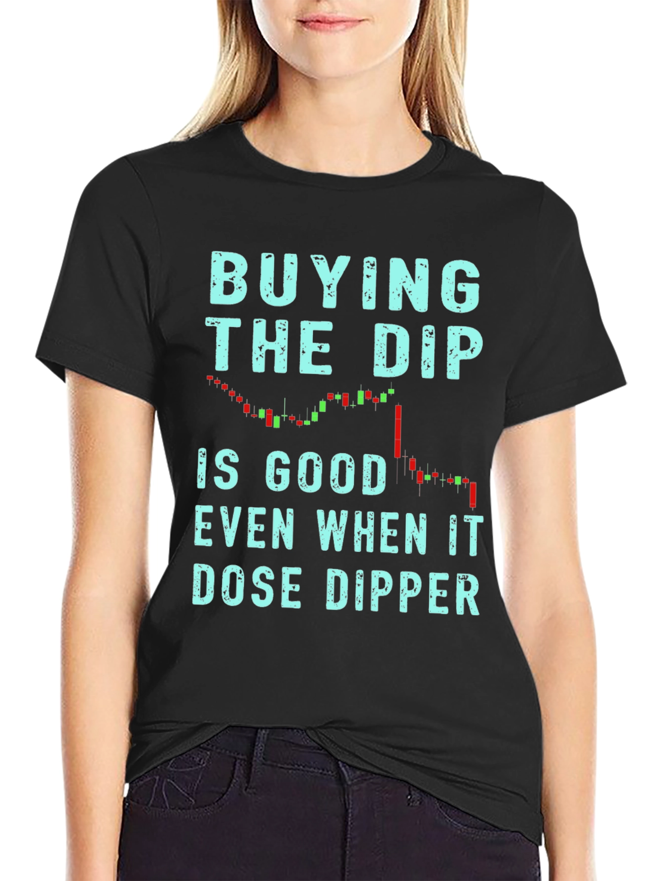 Buy the Dip T-Shirt - Trader Tee