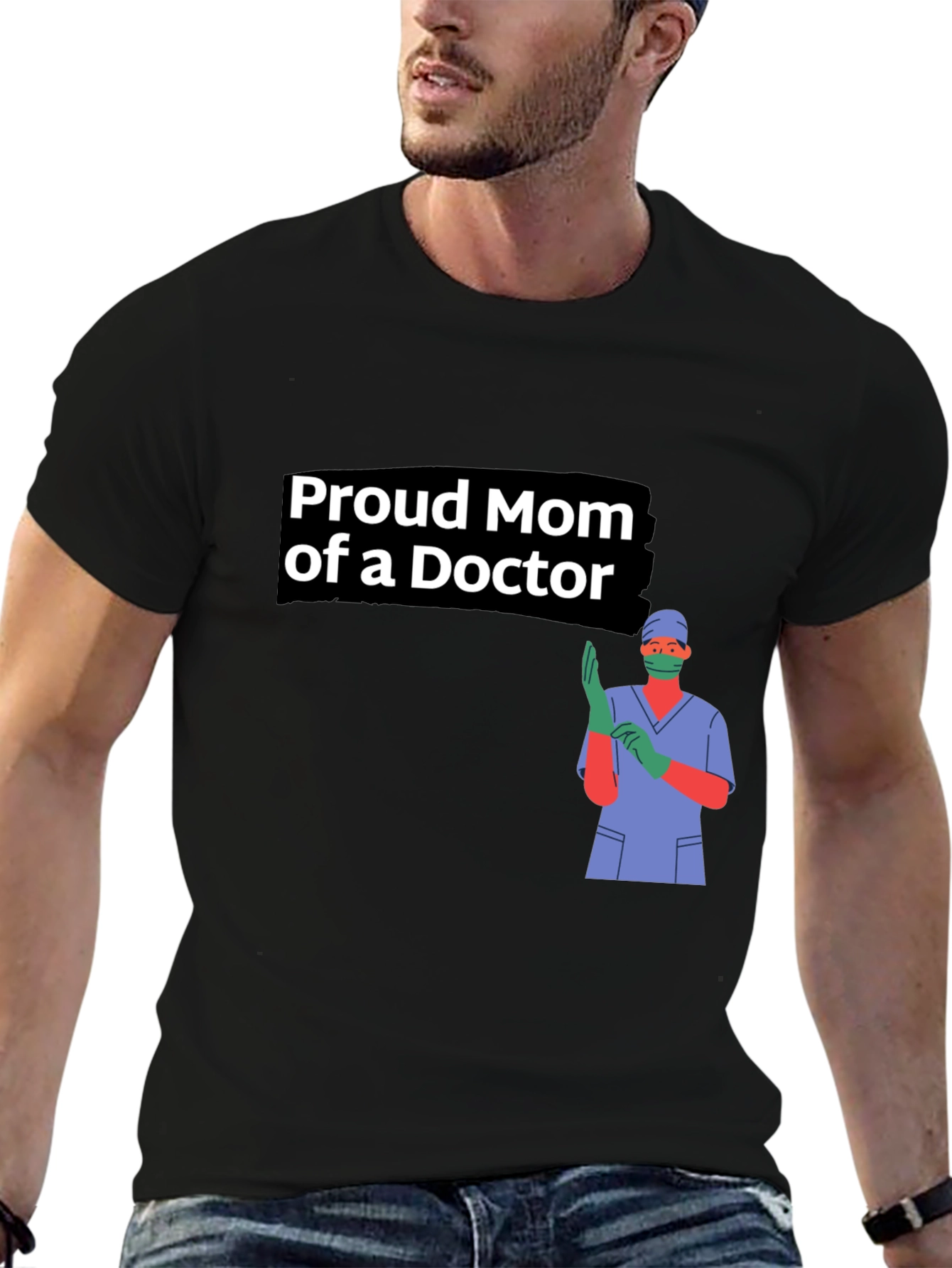 Proud Mom of a Doctor Black T-Shirt