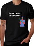 Proud Mom of a Doctor Black T-Shirt