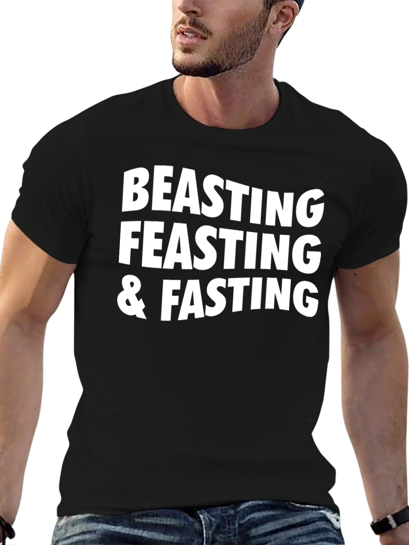 Beasting Feasting & Fasting Graphic Tee