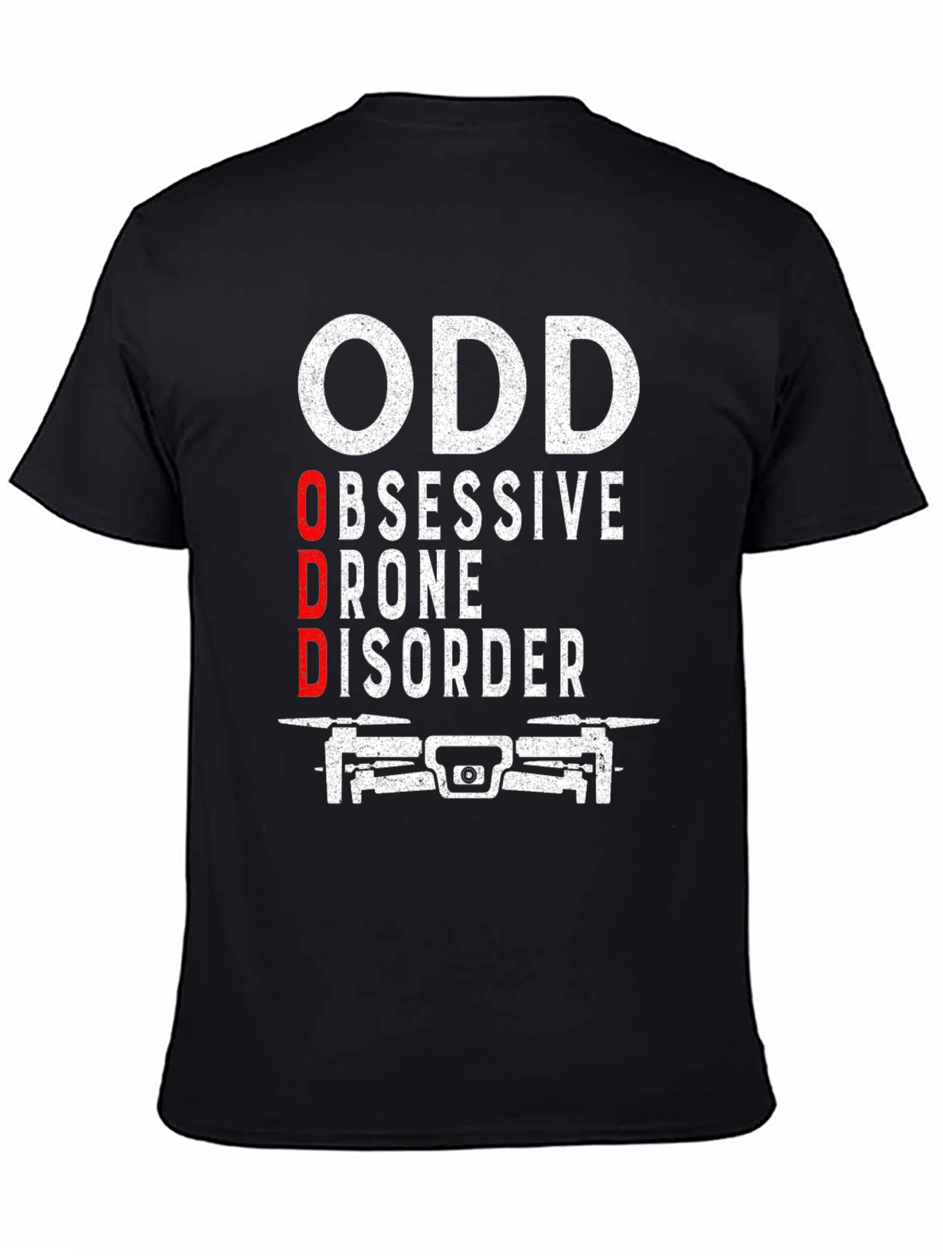 Obsessive Drone Disorder T-Shirt - ODD Funny Hobby Tee