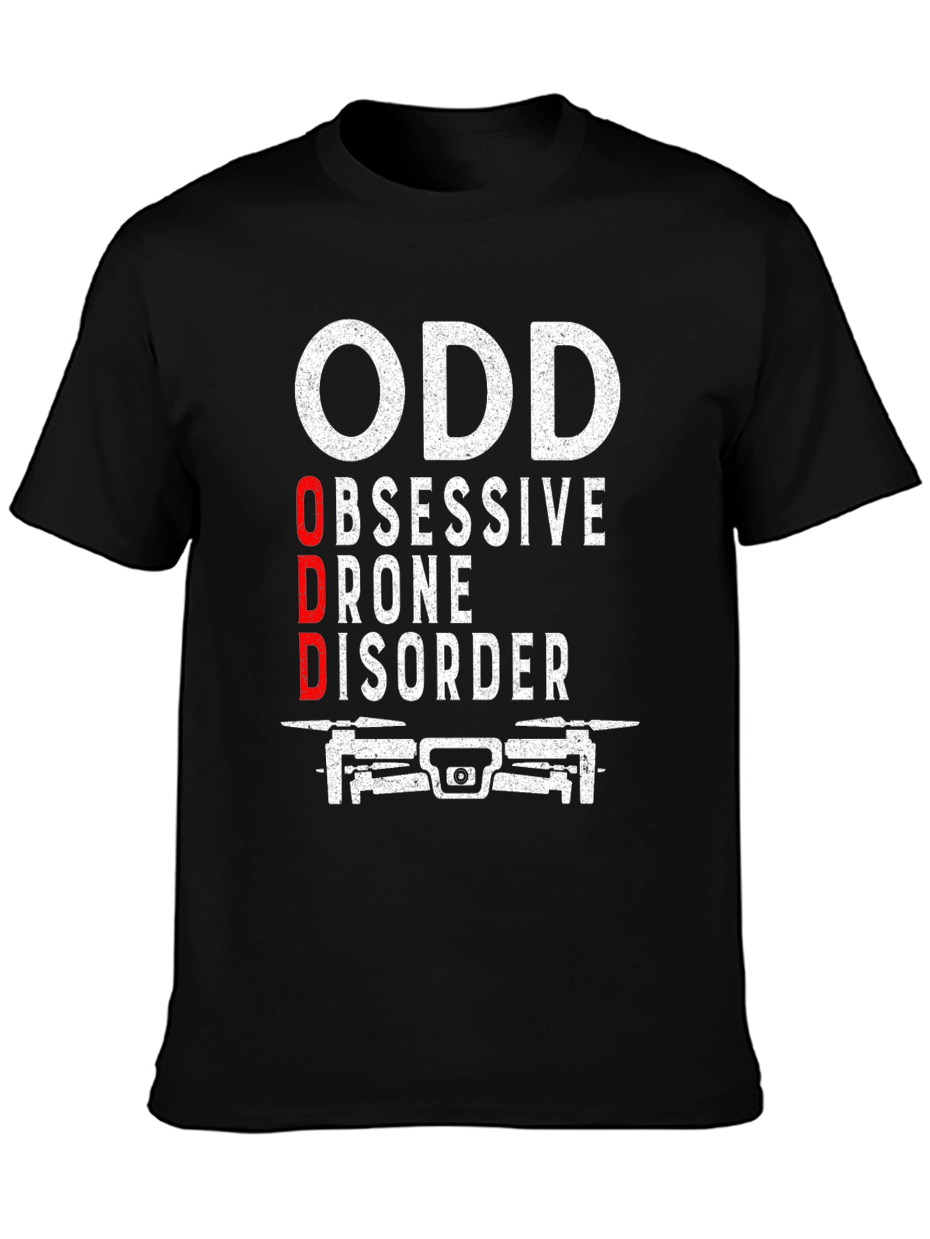 Obsessive Drone Disorder T-Shirt - ODD Funny Hobby Tee