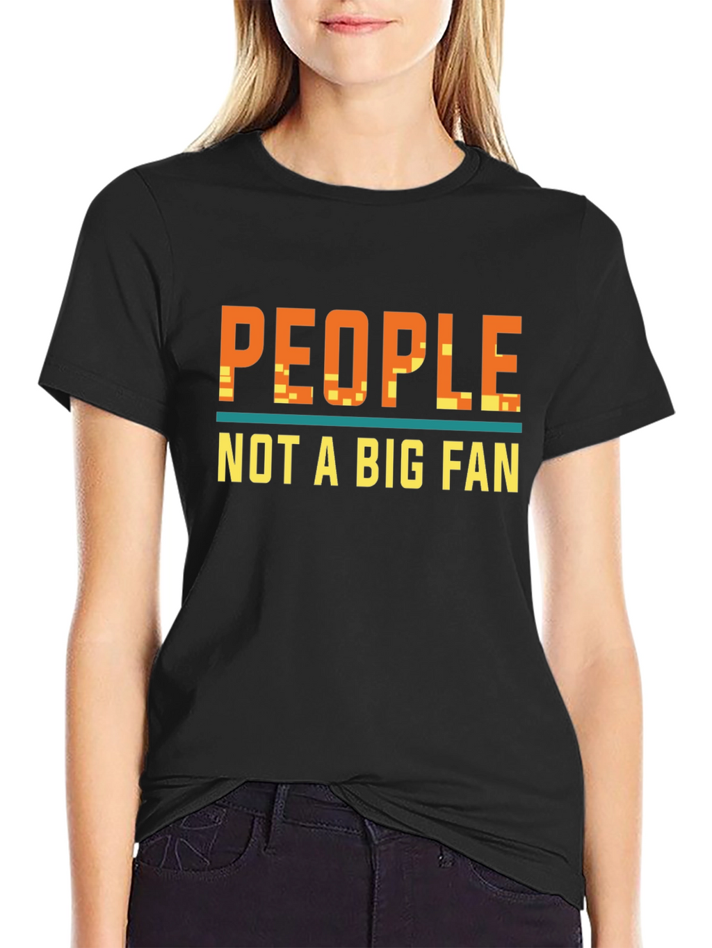 People Not A Big Fan Graphic T-Shirt