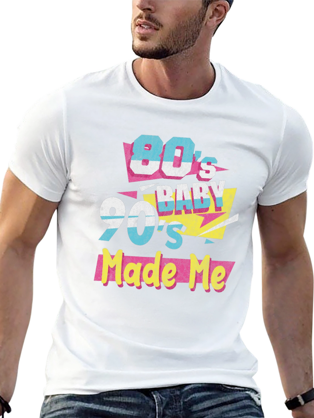 80s Baby 90s Made Me T-Shirt