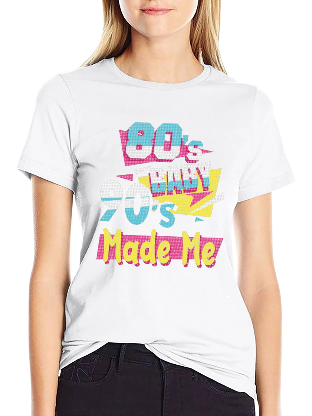 80s Baby 90s Made Me T-Shirt