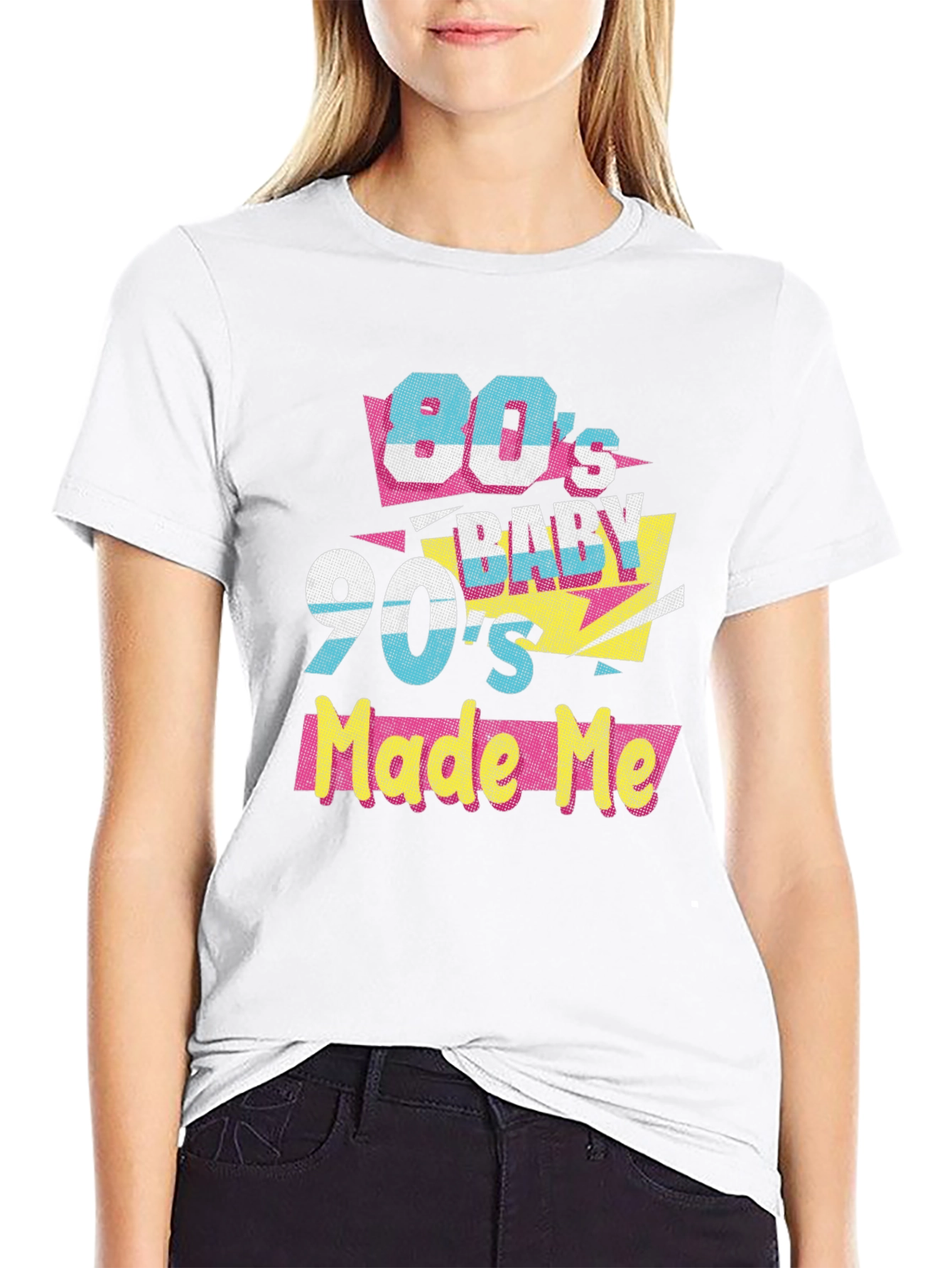 80s Baby 90s Made Me T-Shirt