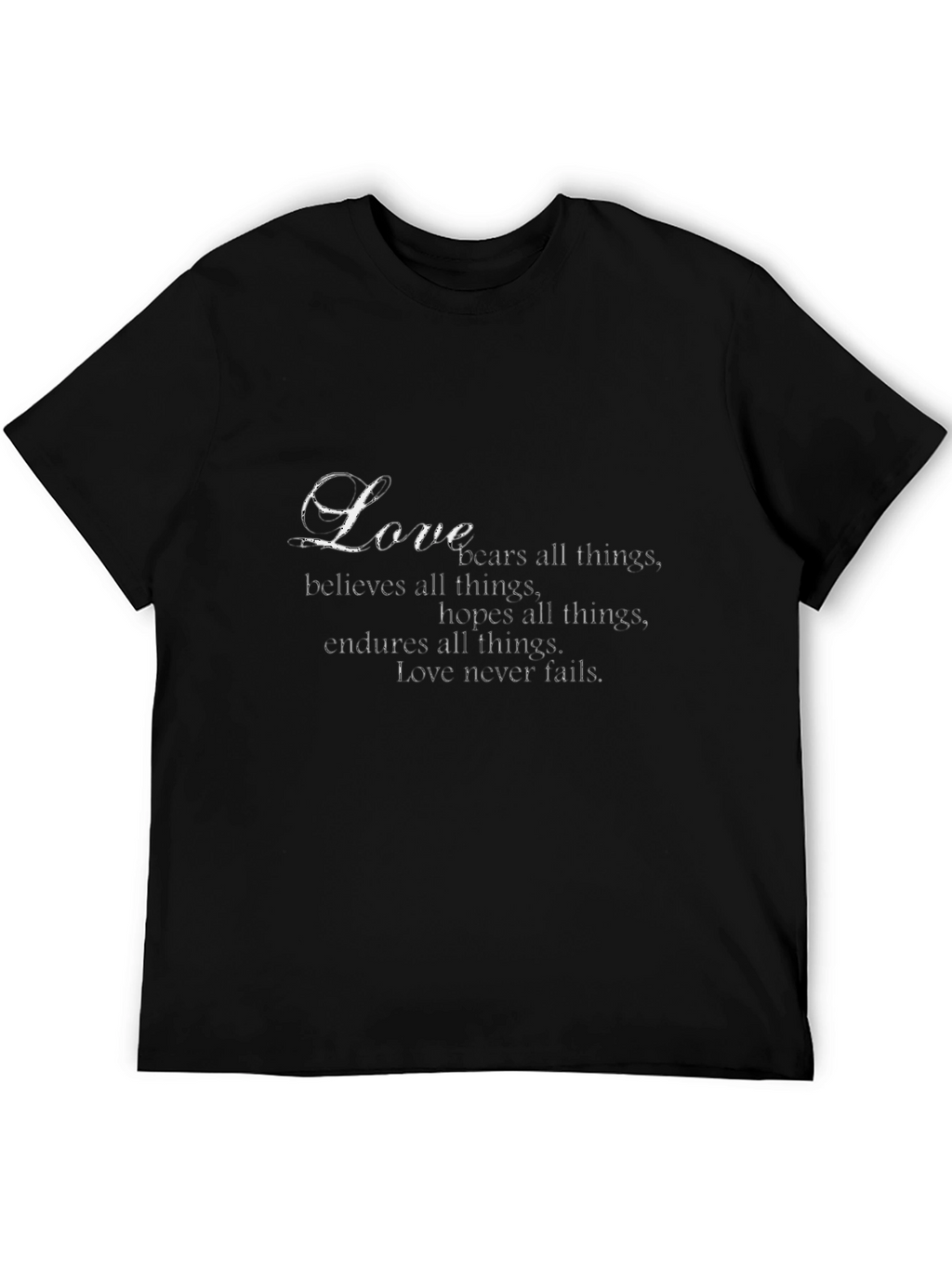 Love Never Fails Graphic T-Shirt - Black