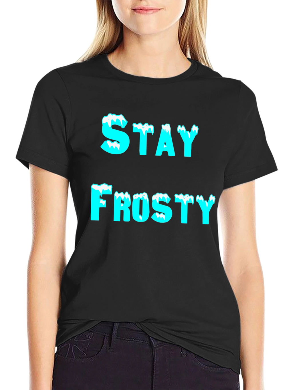 Stay Frosty Graphic T-Shirt