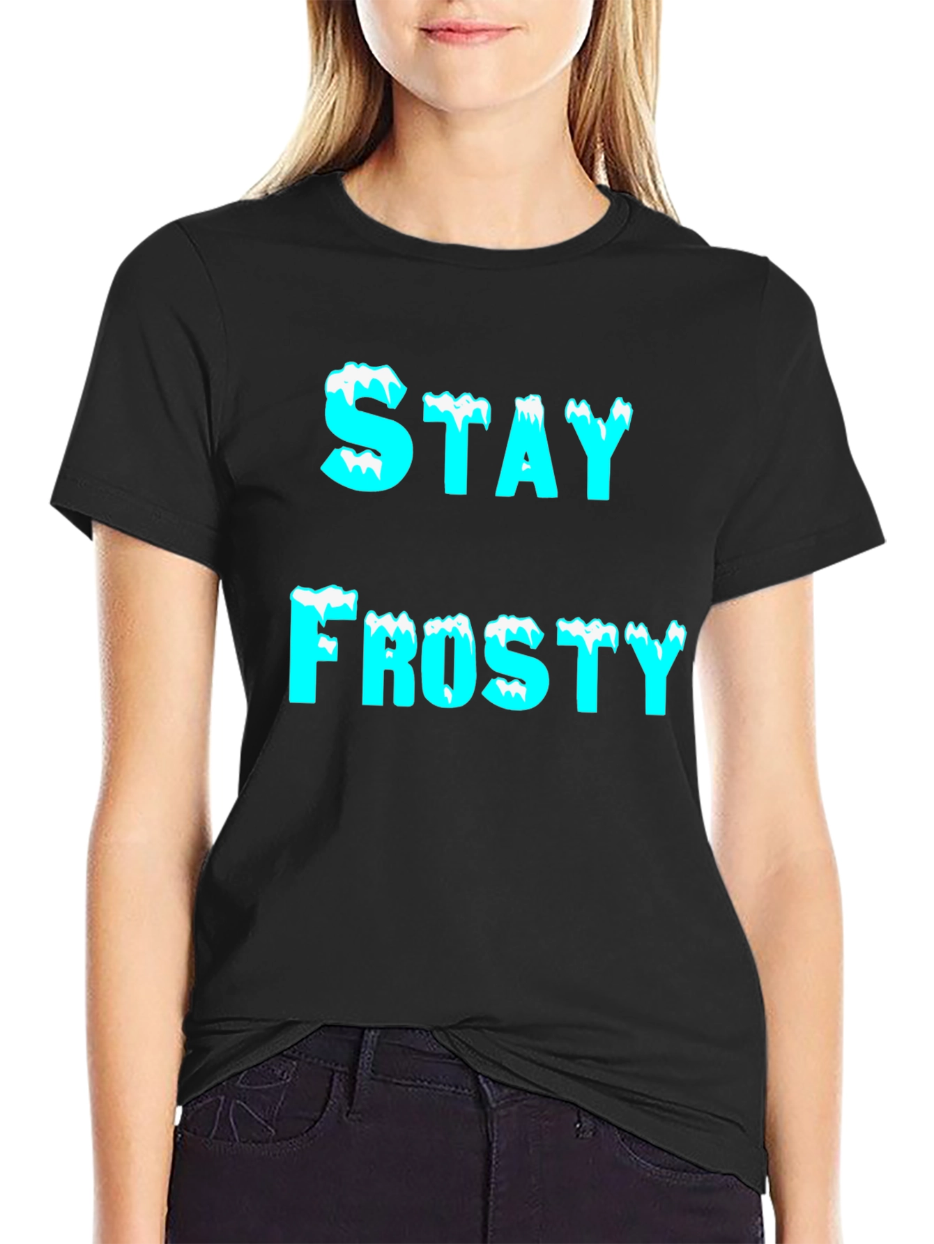 Stay Frosty Graphic T-Shirt