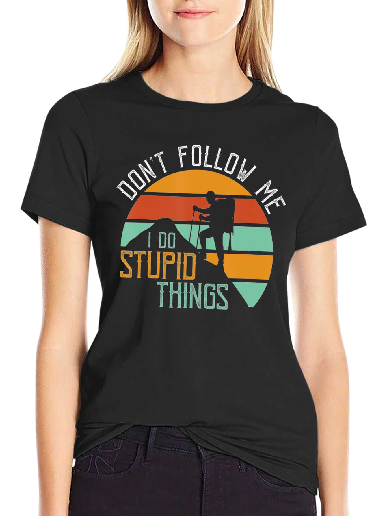 Funny Hiker T-Shirt - Dont Follow Me