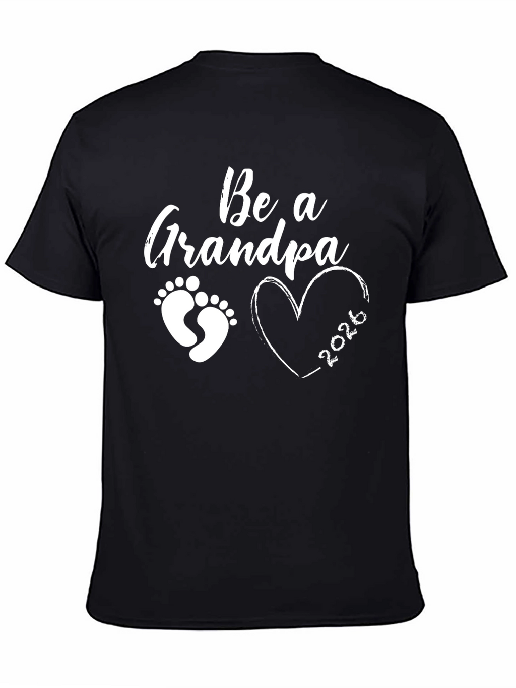 Be a Grandpa 2026 Black T-Shirt