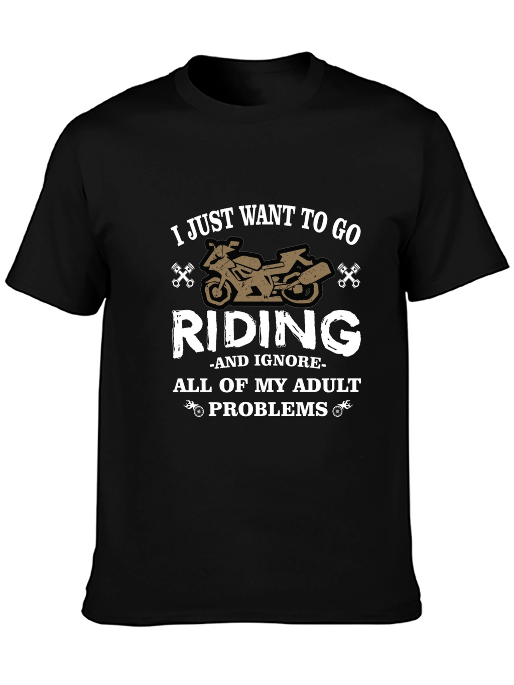 Riding T-Shirt: Adult Problems Motorcycle