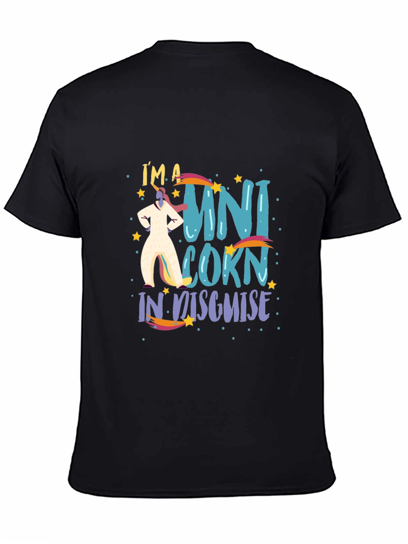Im a Unicorn in Disguise Black T-Shirt