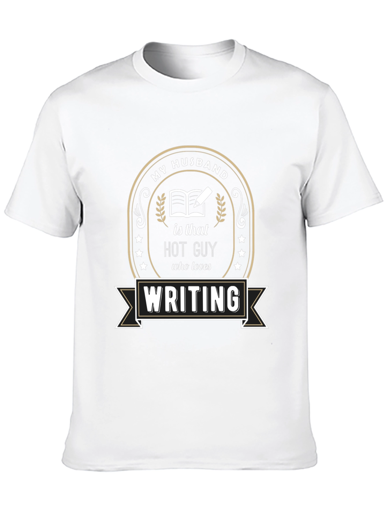 My Husband Hot Guy Writing T-Shirt