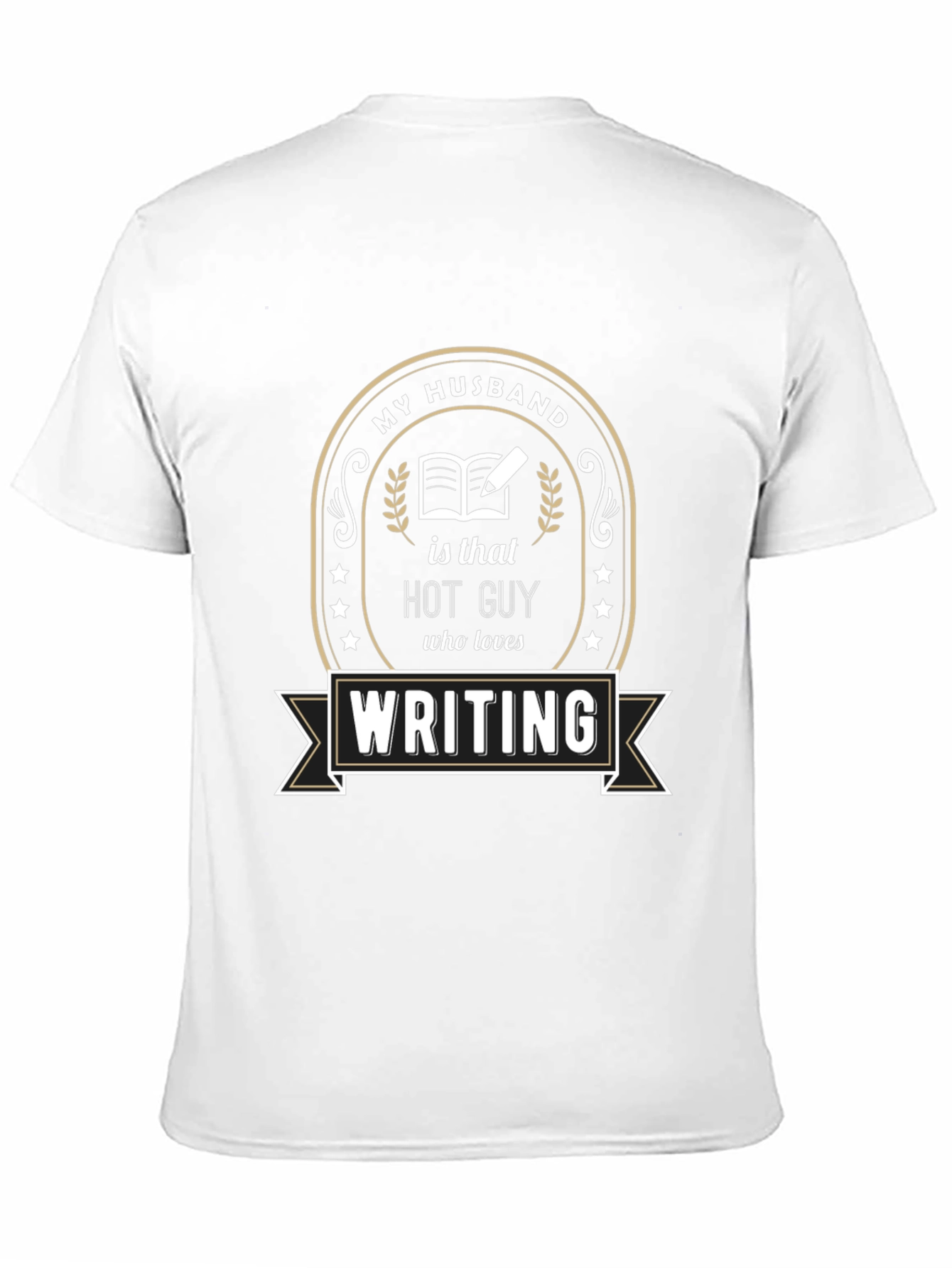 My Husband Hot Guy Writing T-Shirt