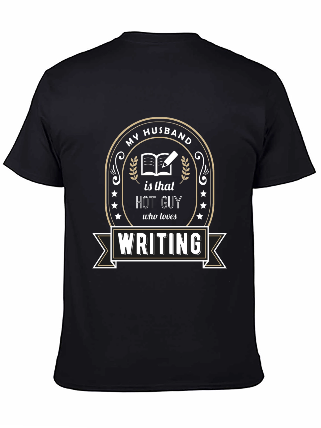 My Husband Hot Guy Writing T-Shirt