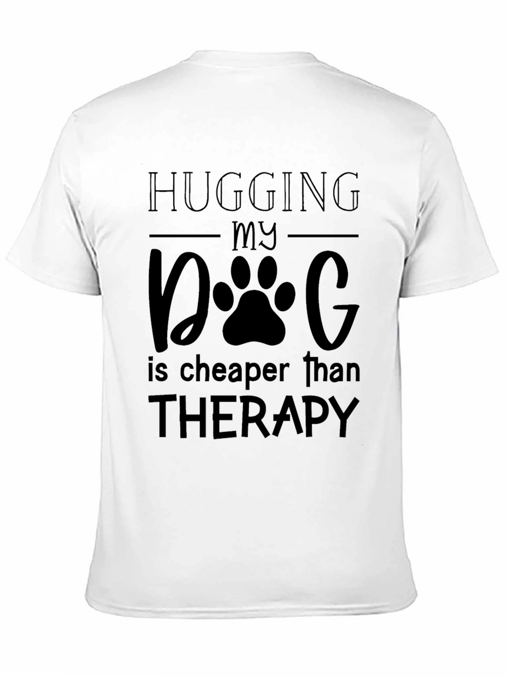Hugging My Dog Therapy Tee