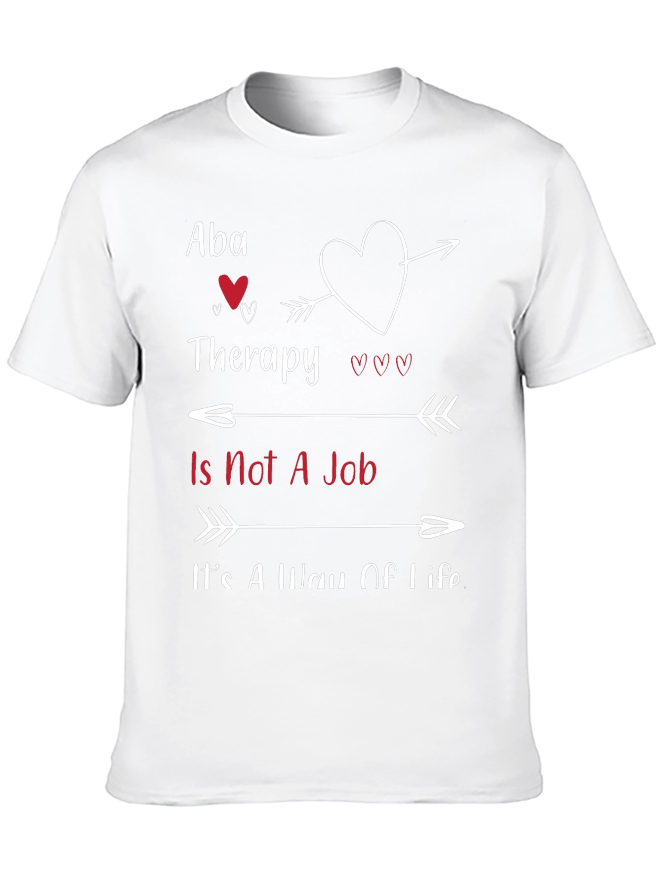 Aba Therapy Is Not a Job T-Shirt