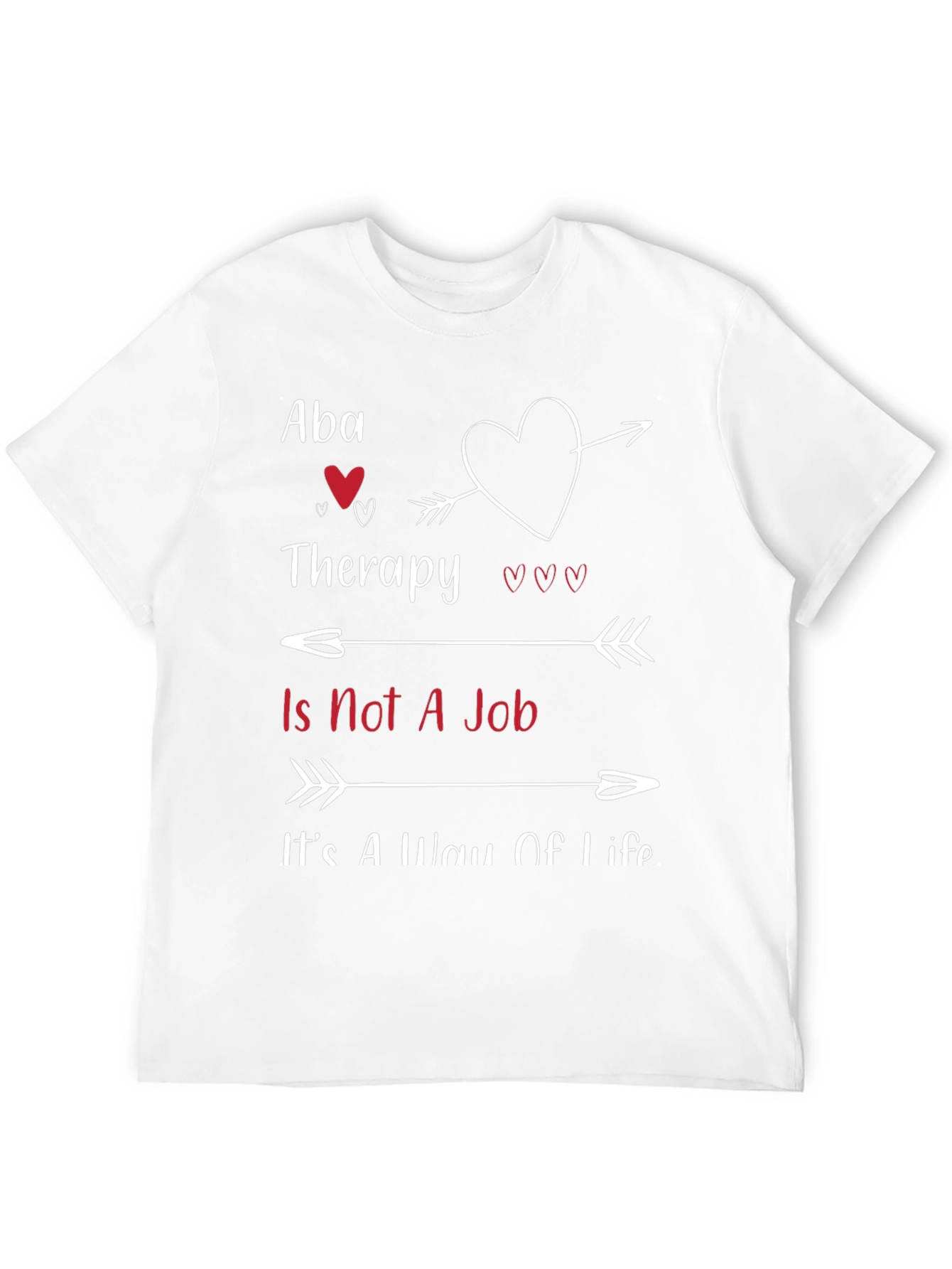 Aba Therapy Is Not a Job T-Shirt