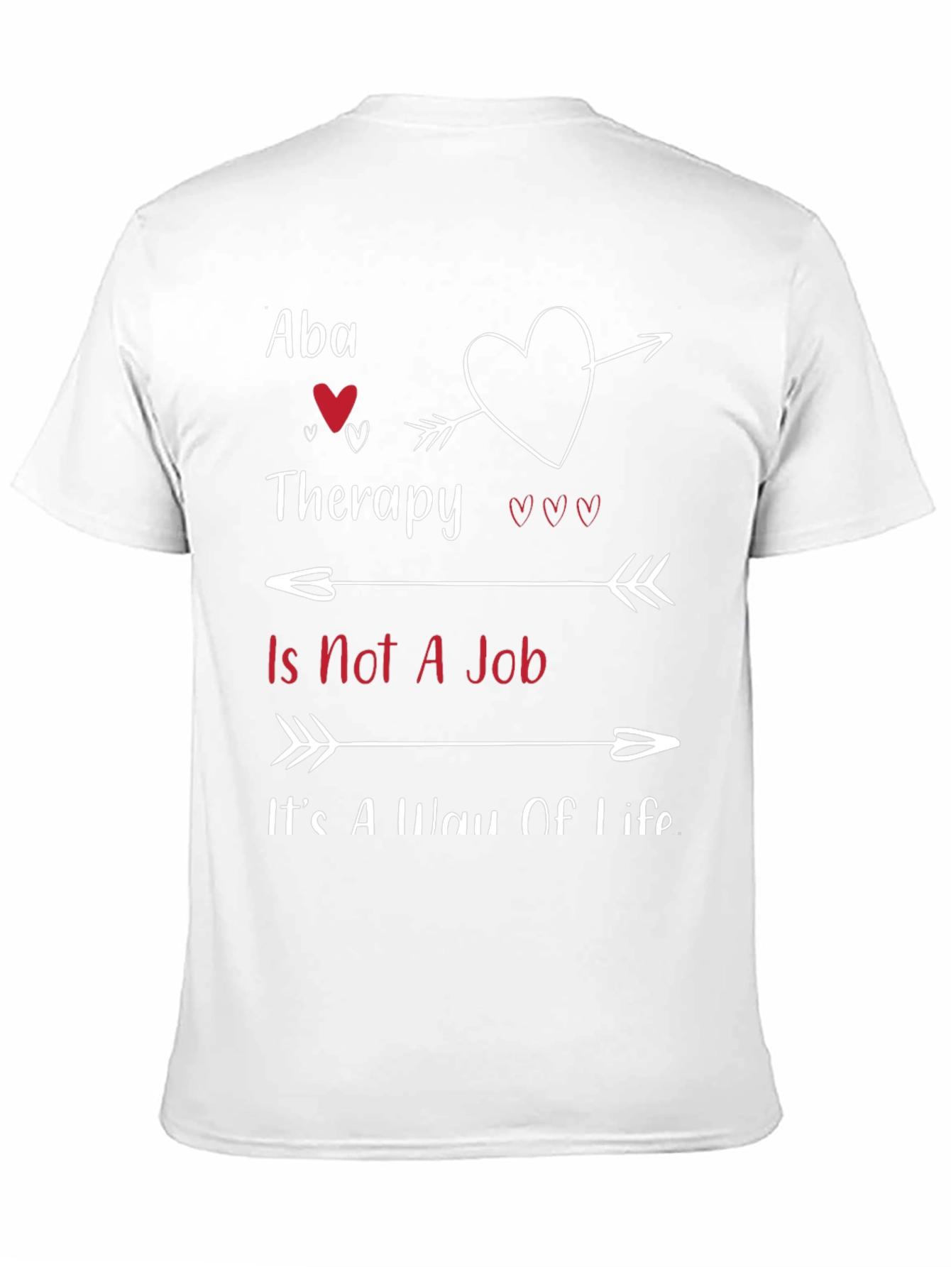 Aba Therapy Is Not a Job T-Shirt